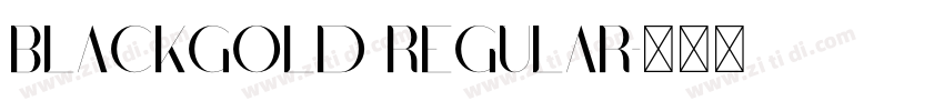BlackGold Regular字体转换
